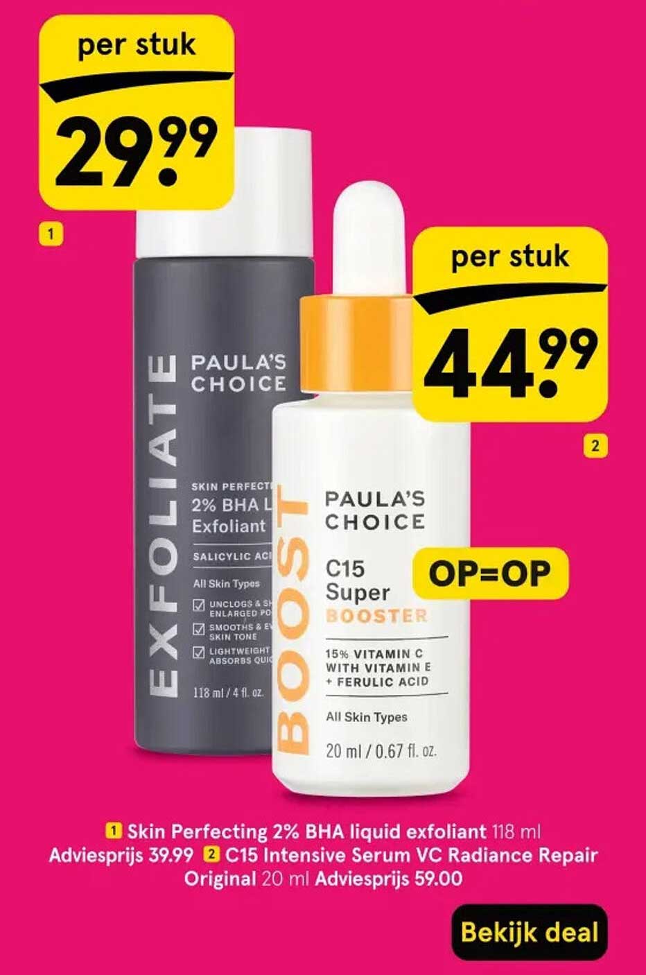 Skin Perfecting 2% BHA liquid exfoliant 118 ml en C15 Intensive Serum VC Radiance Repair Original 20 ml