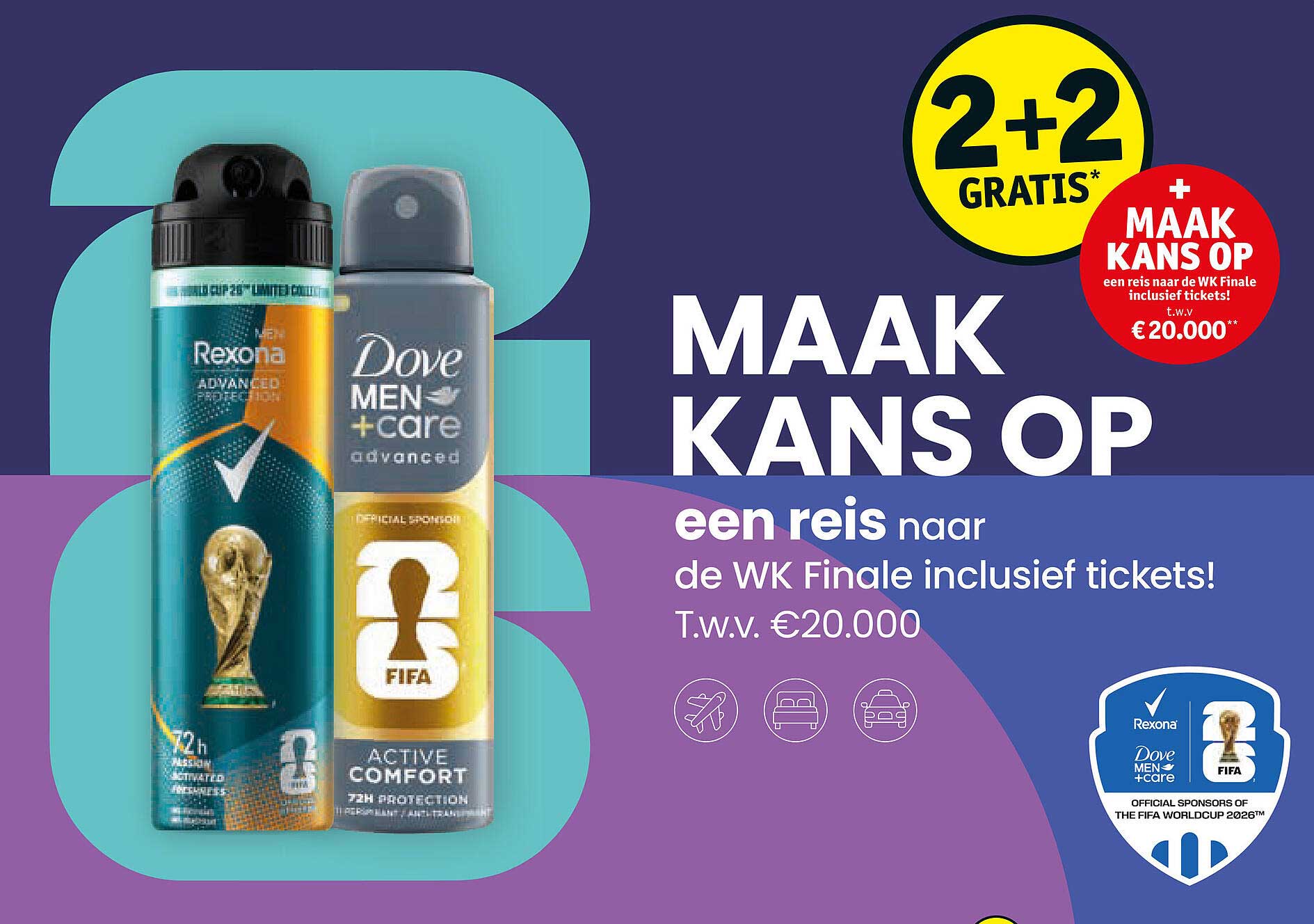 2+2 GRATIS* + MAAK KANS OP een reis naar de WK Finale inclusief tickets! t.w.v. €20.000**