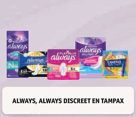 ALWAYS, ALWAYS DISCREET EN TAMPAX