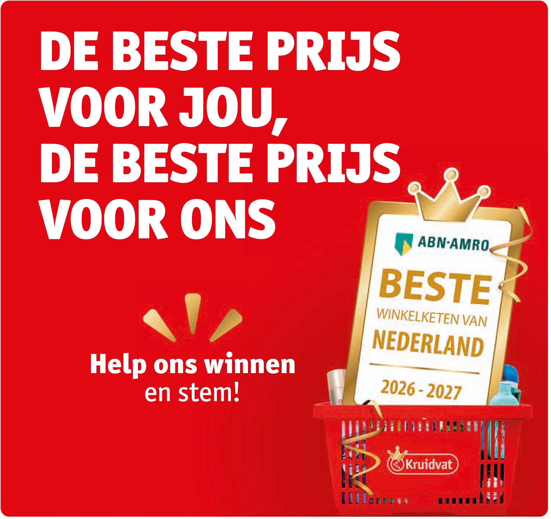 DE BESTE PRIJS VOOR JOU, DE BESTE PRIJS VOOR ONS