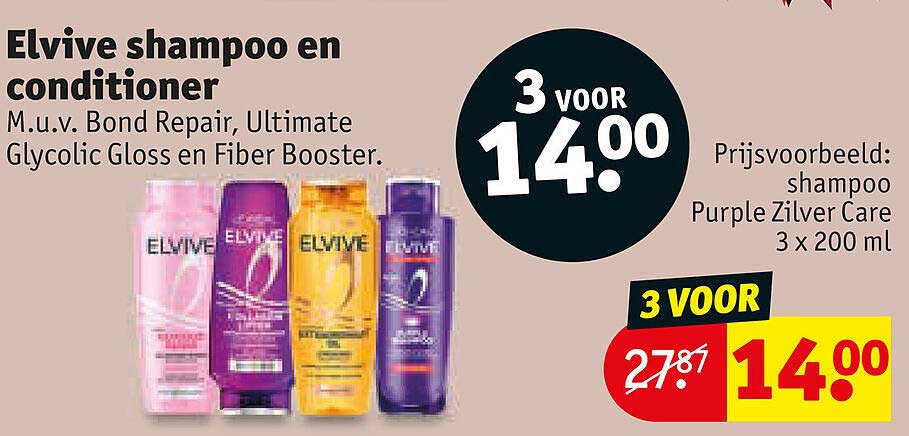 Elvive shampoo en conditioner 3 voor 14.00
