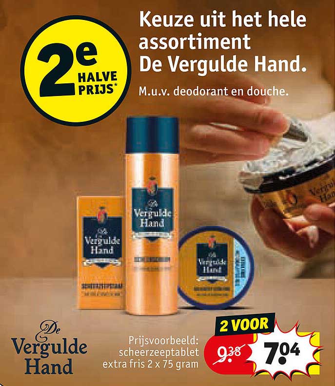 Keuze uit het hele assortiment De Vergulde Hand. M.u.v. deodorant en douche. 2e halve prijs