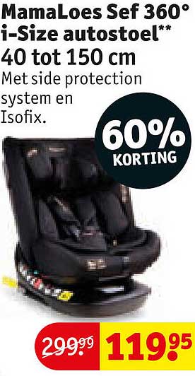 MamaLoes Sef 360° i-Size autostoel** 40 tot 150 cm 60% korting