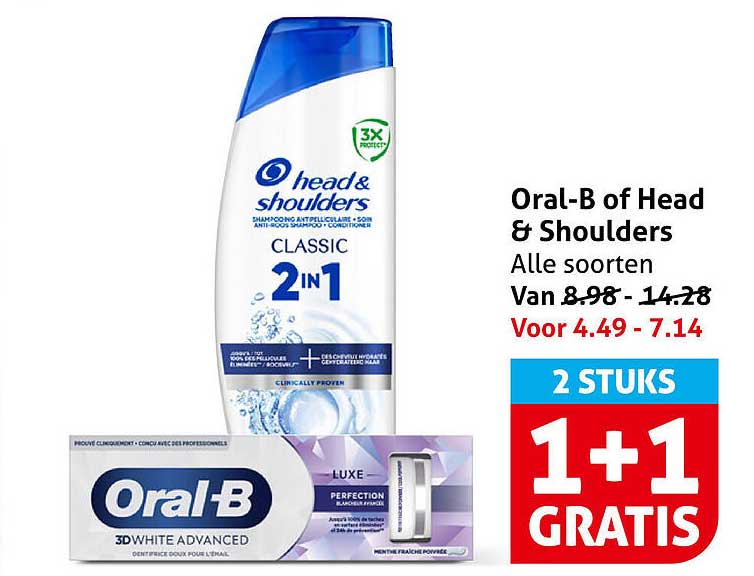 Oral-B of Head & Shoulders Alle soorten 2 STUKS 1+1 GRATIS