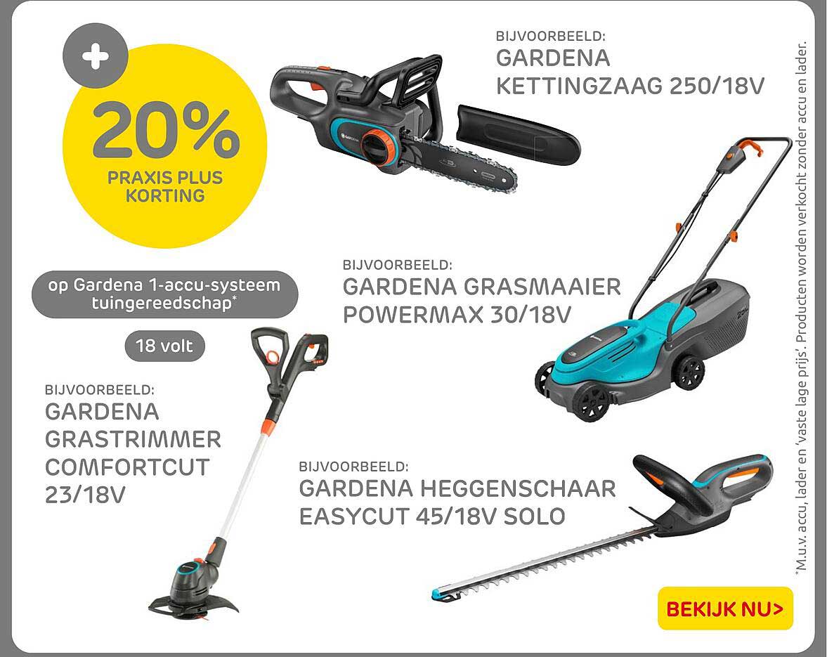 20% Praxis Plus korting op Gardena 1-accu-systeem tuingereedschap