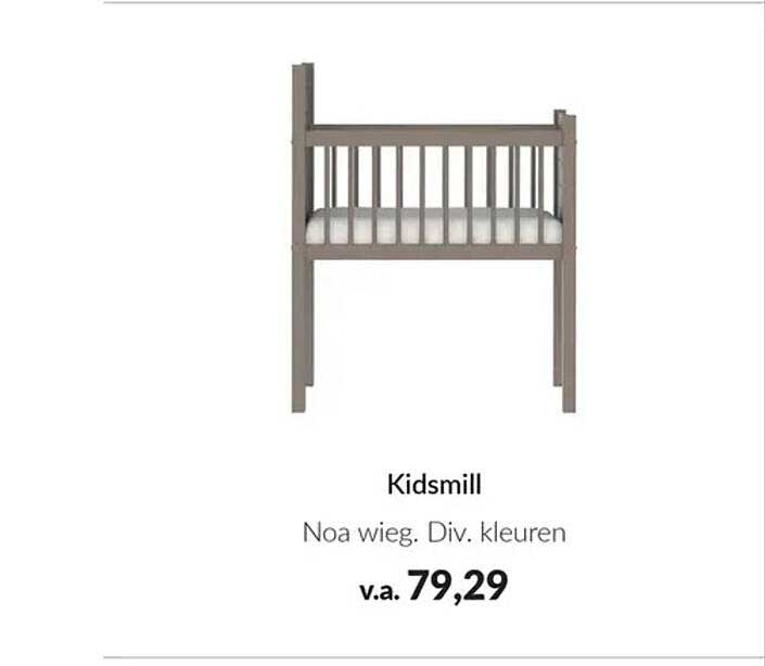 Kidsmill Noa wieg. Div. kleuren