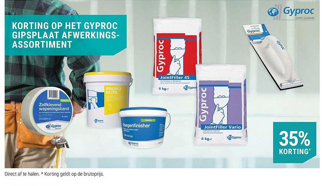 KORTING OP HET GYPROC GIPSPLAAT AFWERKINGS-ASSORTIMENT 35% KORTING*