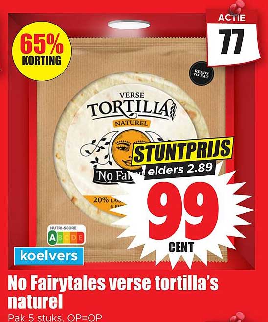 No Fairytales verse tortilla’s naturel