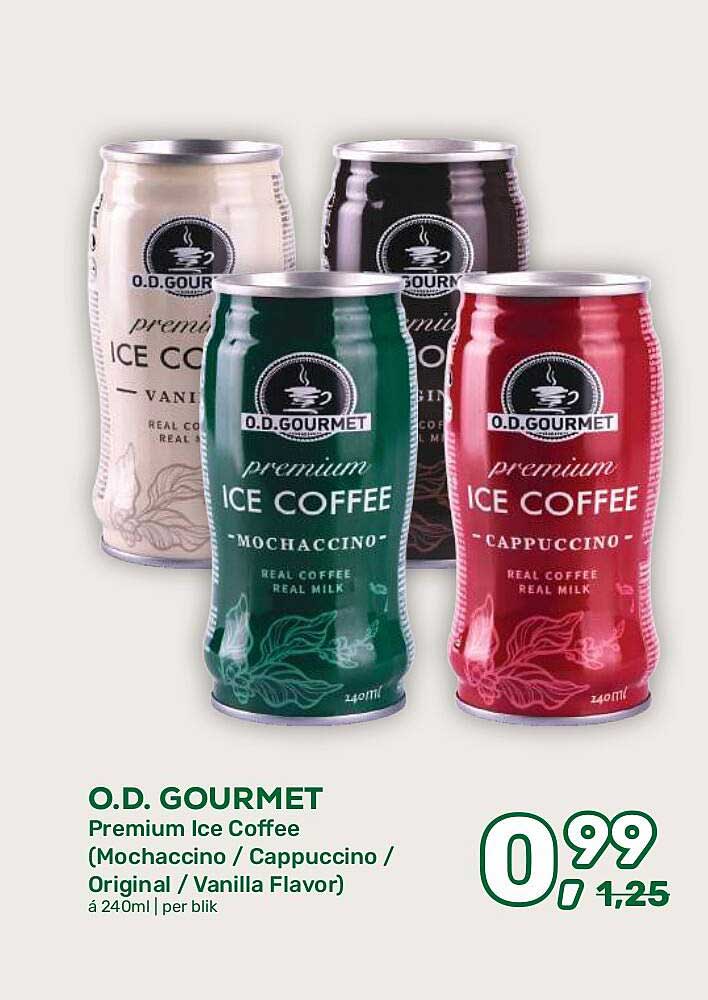 O.D. Gourmet Premium Ice Coffee (Mochaccino / Cappuccino / Original / Vanilla Flavor)