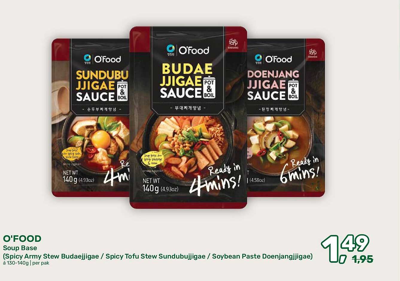 O'FOOD Soup Base (Spicy Army Stew Budaejjigae / Spicy Tofu Stew Sundubuijigae / Soybean Paste Doenjanggigae)