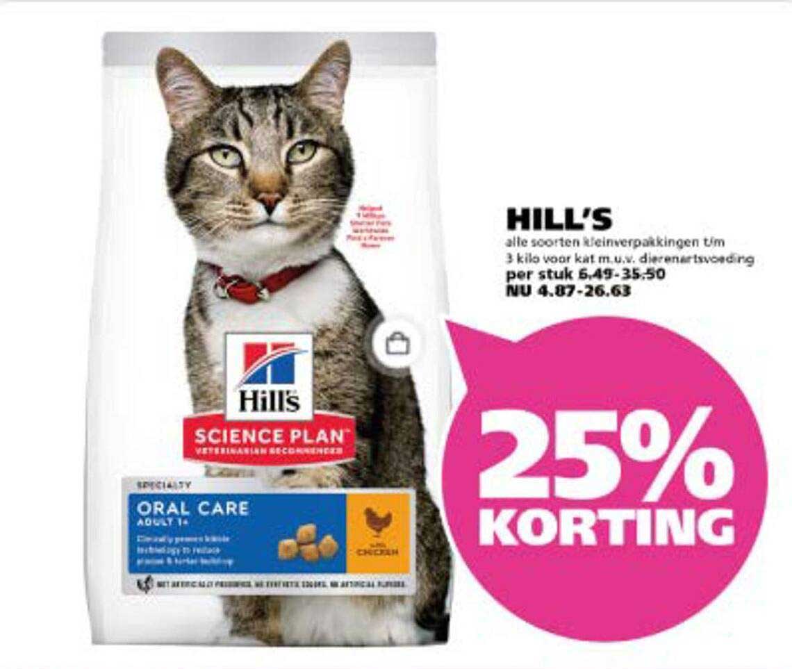 HILL'S alle soorten kleinverpakkingen t/m 3 kilo voor kat m.u.v. dierenartsvoeding per stuk 5,49-35,50 NU 4,87-26,63