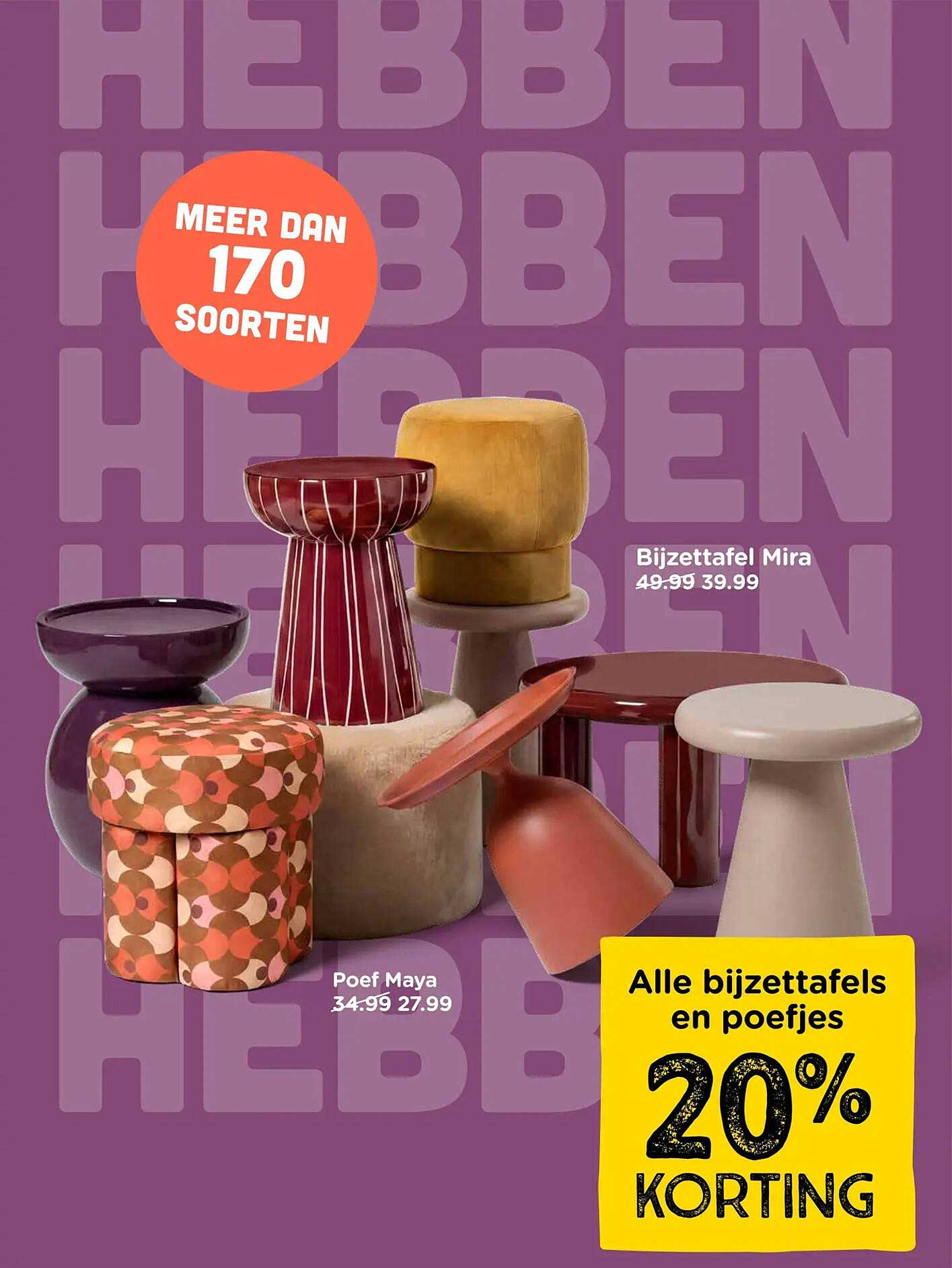 Alle bijzettafels en poefjes 20% korting