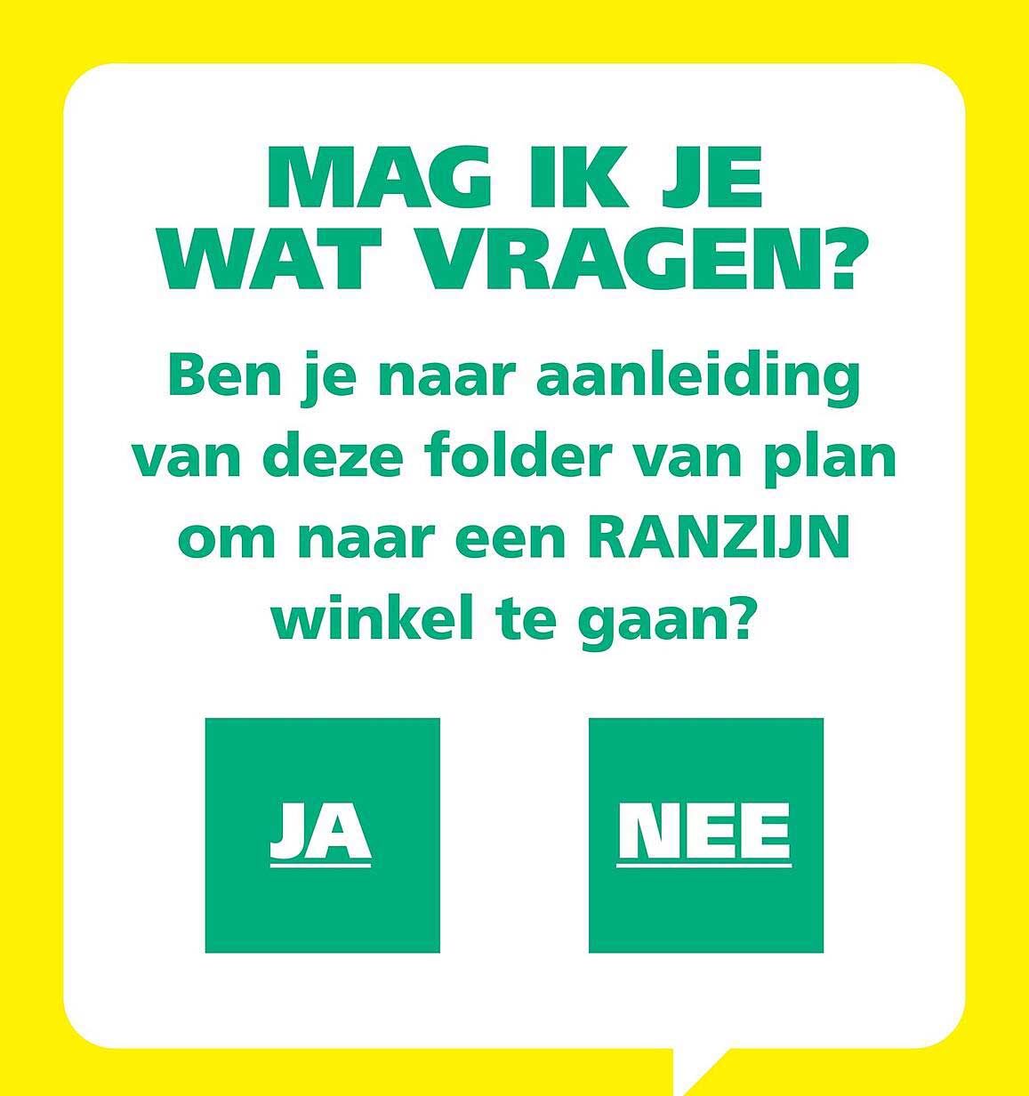 MAG IK JE WAT VRAGEN?