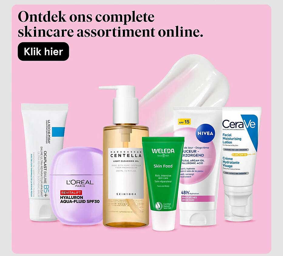 Ontdek ons complete skincare assortiment online. Klik hier