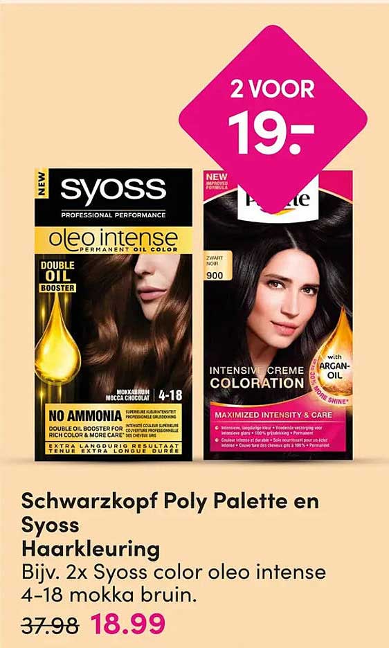 Schwarzkopf Poly Palette en Syoss Haarkleuring Bijv. 2x Syoss color oleo intense 4-18 mokka bruin. 2 voor 19.-