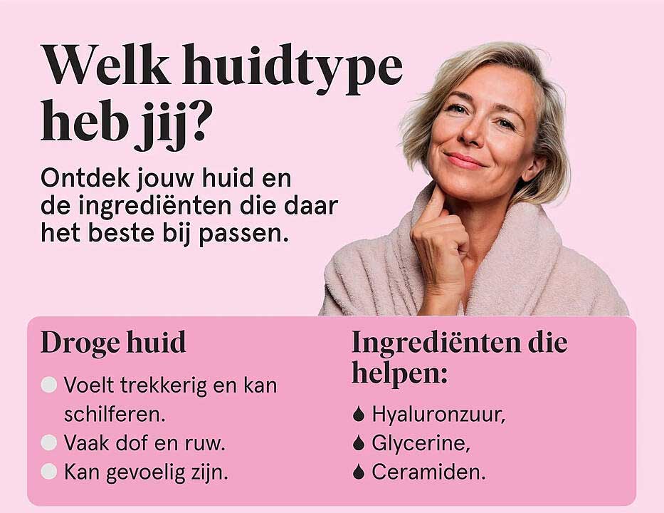 Welk huidtype heb jij? Ontdek jouw huid en de ingrediënten die daar het beste bij passen.