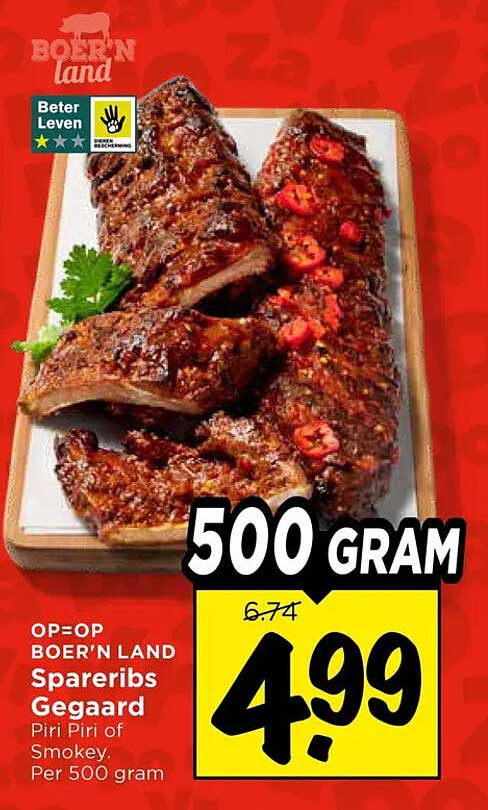OP=OP BOER’N LAND Spareribs Gegaard Piri Piri of Smokey. Per 500 gram