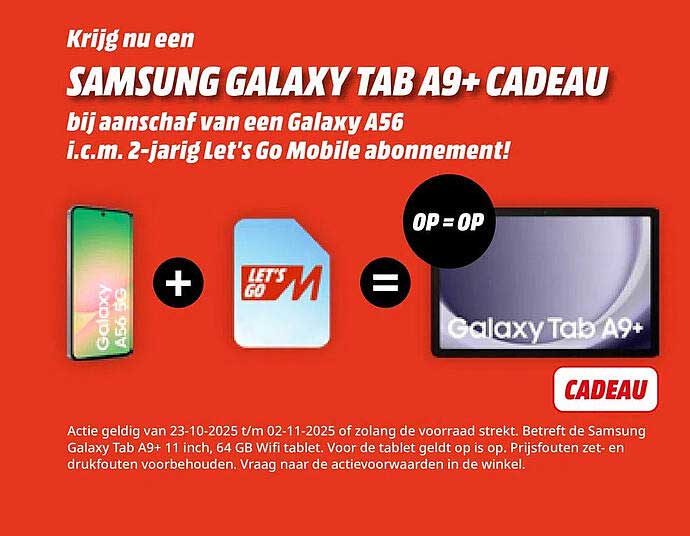 Krijg nu een SAMSUNG GALAXY TAB A9+ CADEAU bij aanschaf van een Galaxy A56 i.c.m. 2-jarig Let's Go Mobile abonnement!