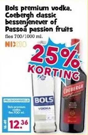 Bols premium vodka. Coebergh classic bessenjenever of Passoã passion fruits fles 700/1000 ml.