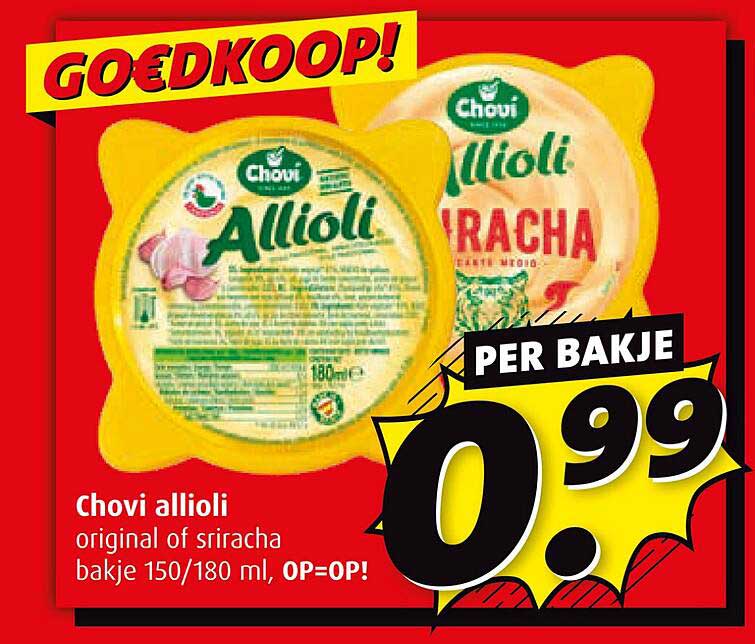 Chovi allioli original of sriracha bakje 150/180 ml, OP=OP!