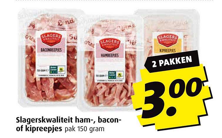 Slagerskwaliteit ham-, bacon- of kipreepjes pak 150 gram