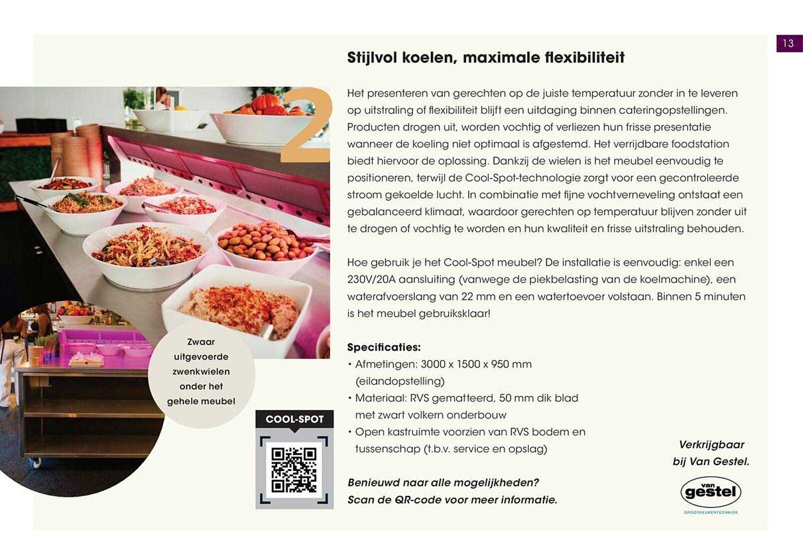 Stijlvol koelen, maximale flexibiliteit