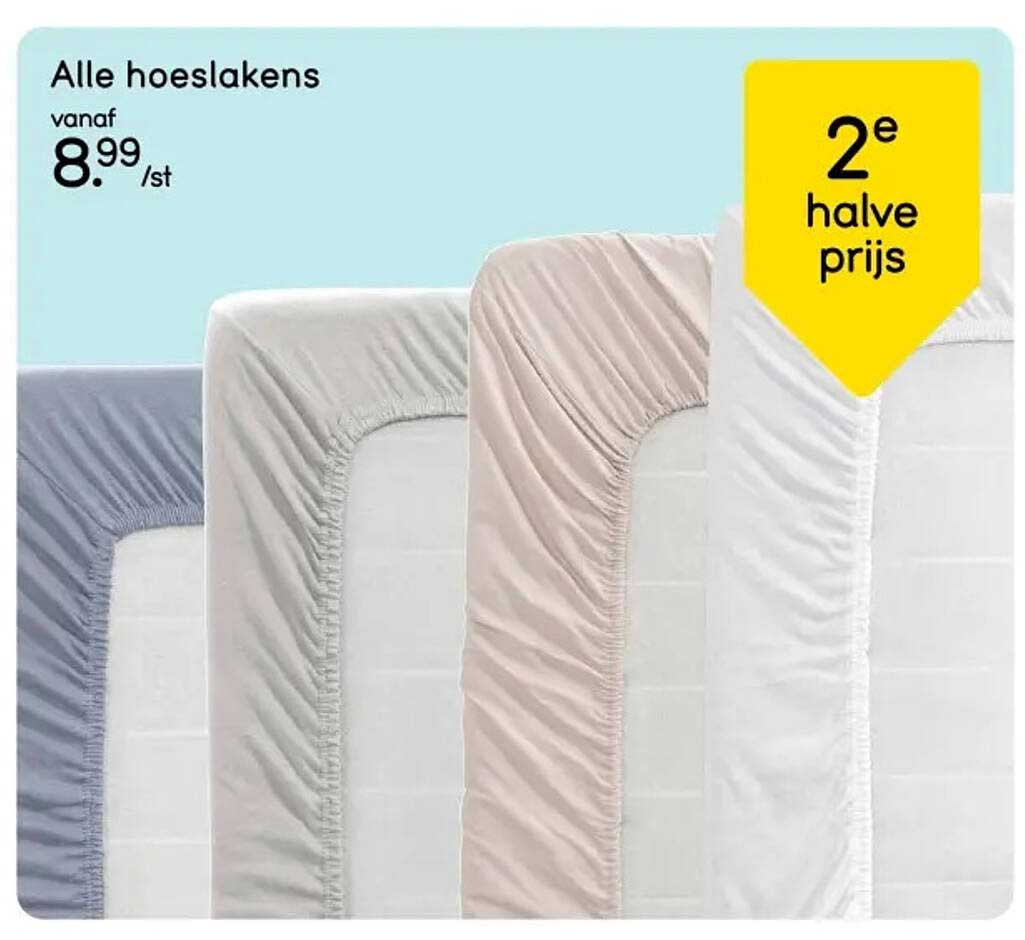 Alle hoeslakens 2e halve prijs