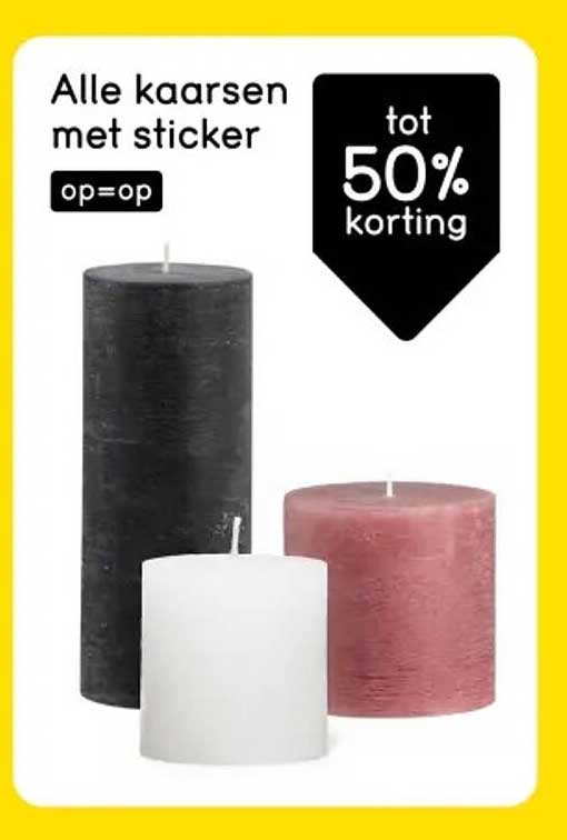 Alle kaarsen met sticker op=op tot 50% korting