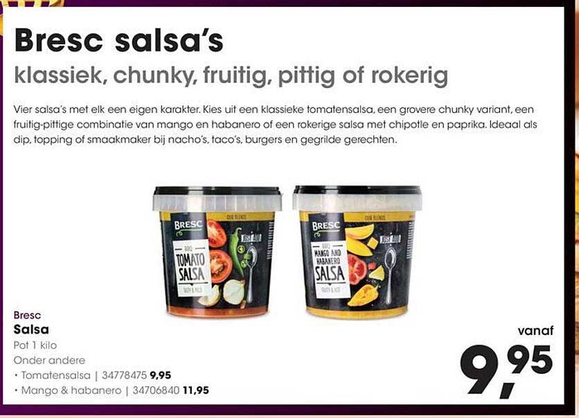 Bresc salsa's klassiek, chunky, fruitig, pittig of rokerig