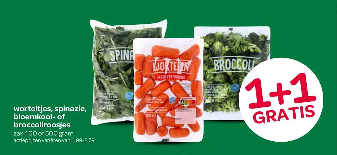 worteltjes, spinazie, bloemkool- of broccoliroosjes 1+1 gratis