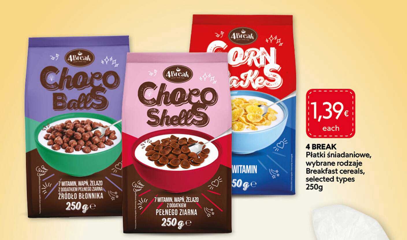 4 BREAK Płatki śniadaniowe, wybrane rodzaje Breakfast cereals, selected types 250g