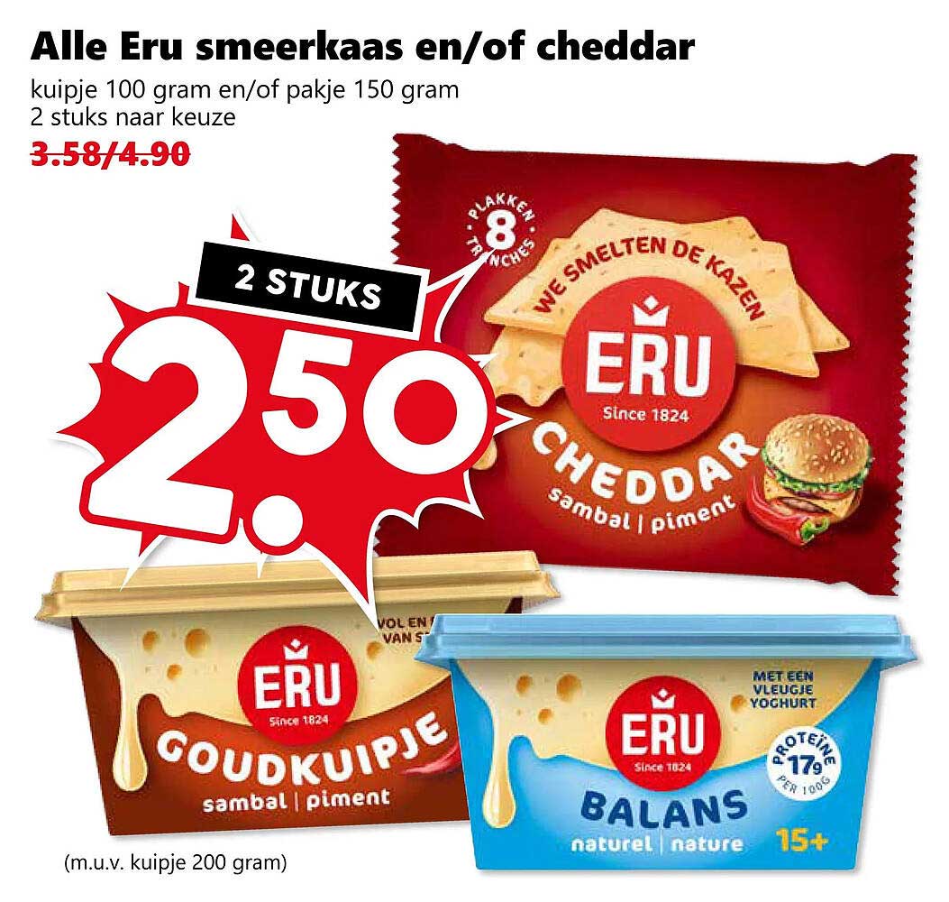Alle Eru smeerkaas en/of cheddar kuipje 100 gram en/of pakje 150 gram 2 stuks naar keuze