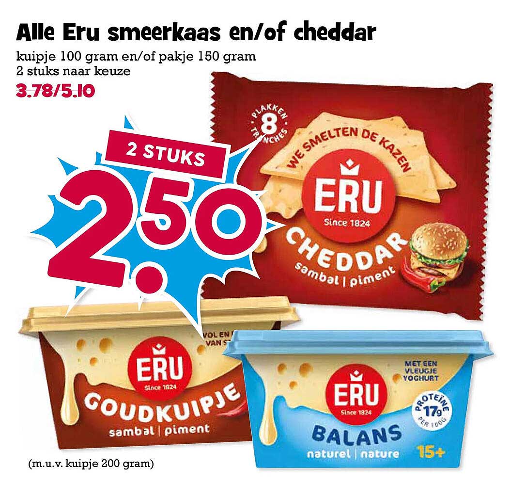 Alle Eru smeerkaas en/of cheddar