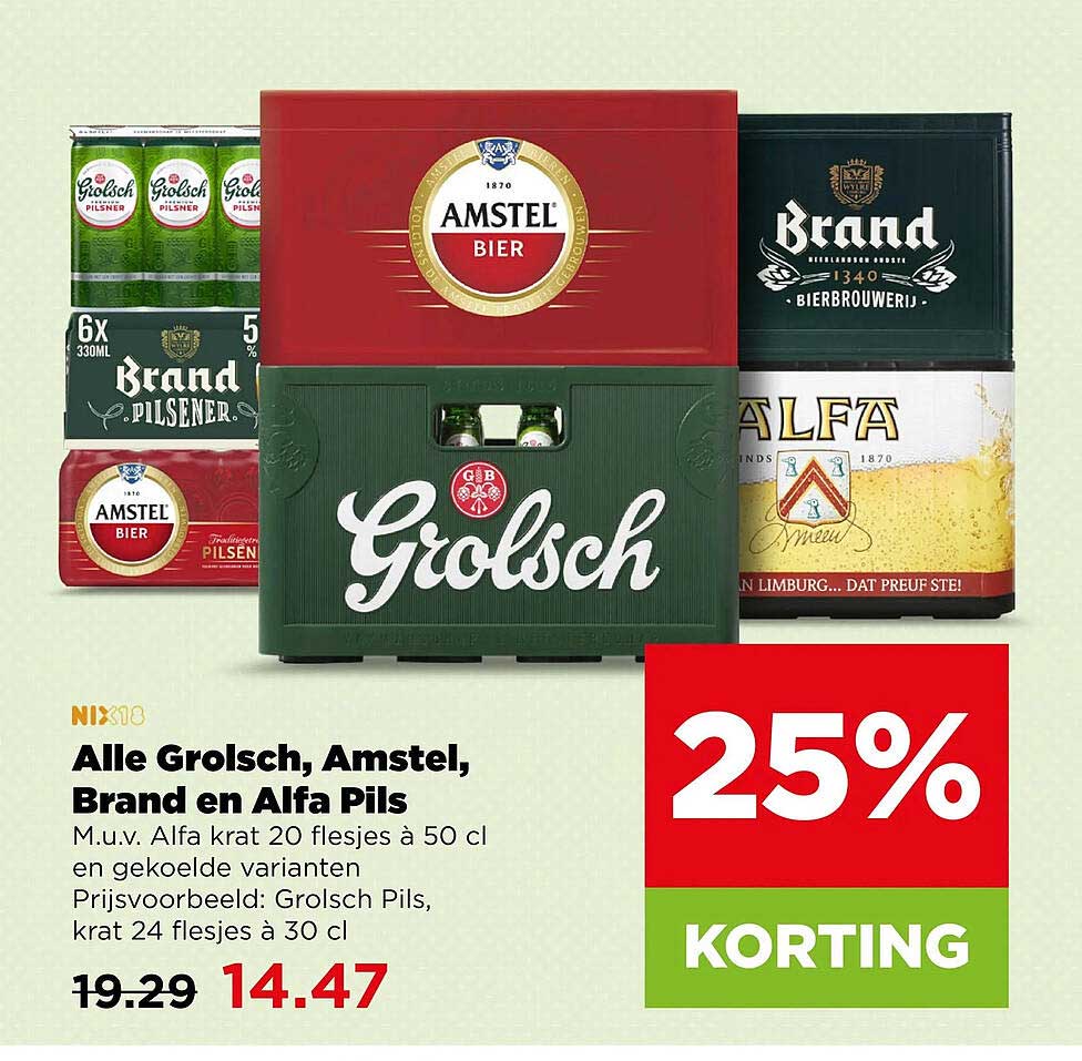 Alle Grolsch, Amstel, Brand en Alfa Pils 25% KORTING