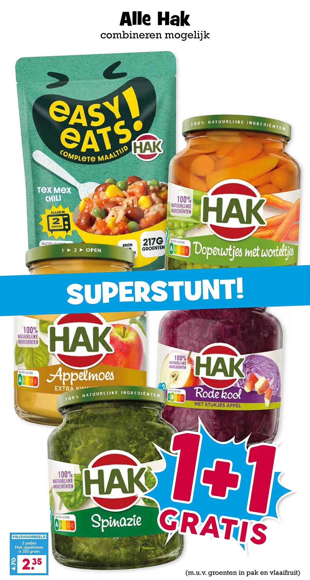 Alle Hak combineren mogelijk SUPERSTUNT! 1+1 GRATIS