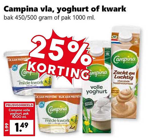 Campina vla, yoghurt of kwark bak 450/500 gram of pak 1000 ml. 25% korting