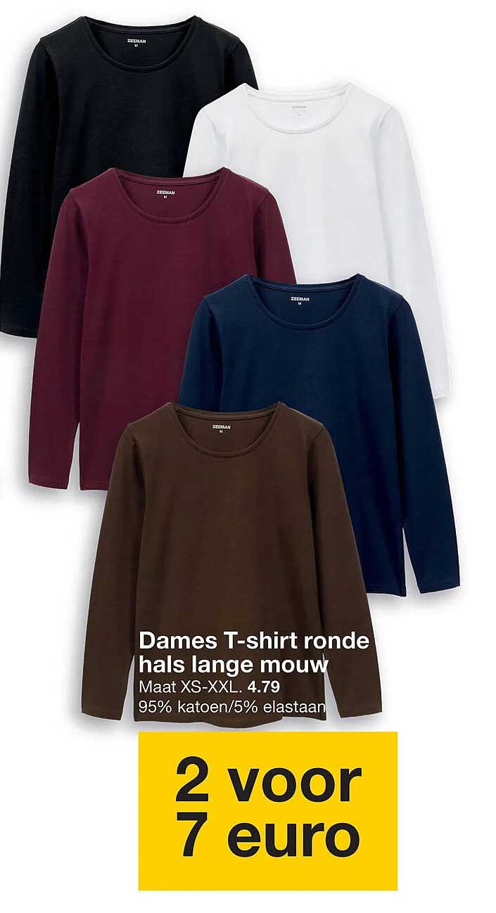 Dames T-shirt ronde hals lange mouw 2 voor 7 euro