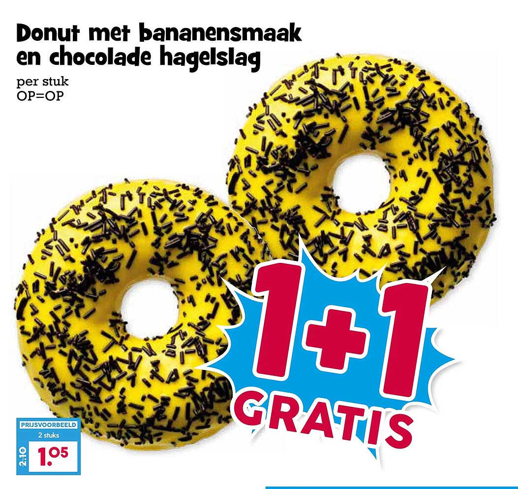 Donut met bananensmaak en chocolade hagelslag 1+1 GRATIS