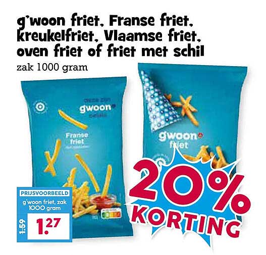 g'woon friet, Franse friet, kreukelfriet, Vlaamse friet, oven friet of friet met schil 20% KORTING