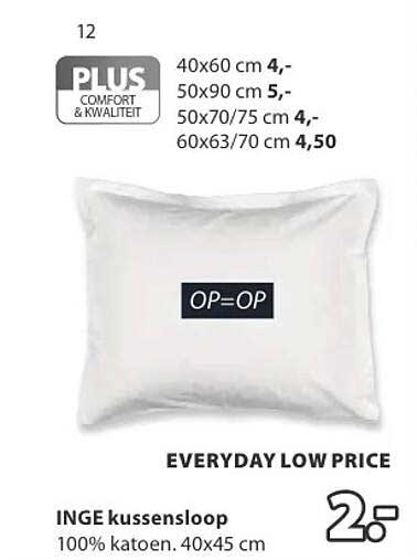 INGE kussensloop 100% katoen. 40x45 cm OP=OP EVERYDAY LOW PRICE