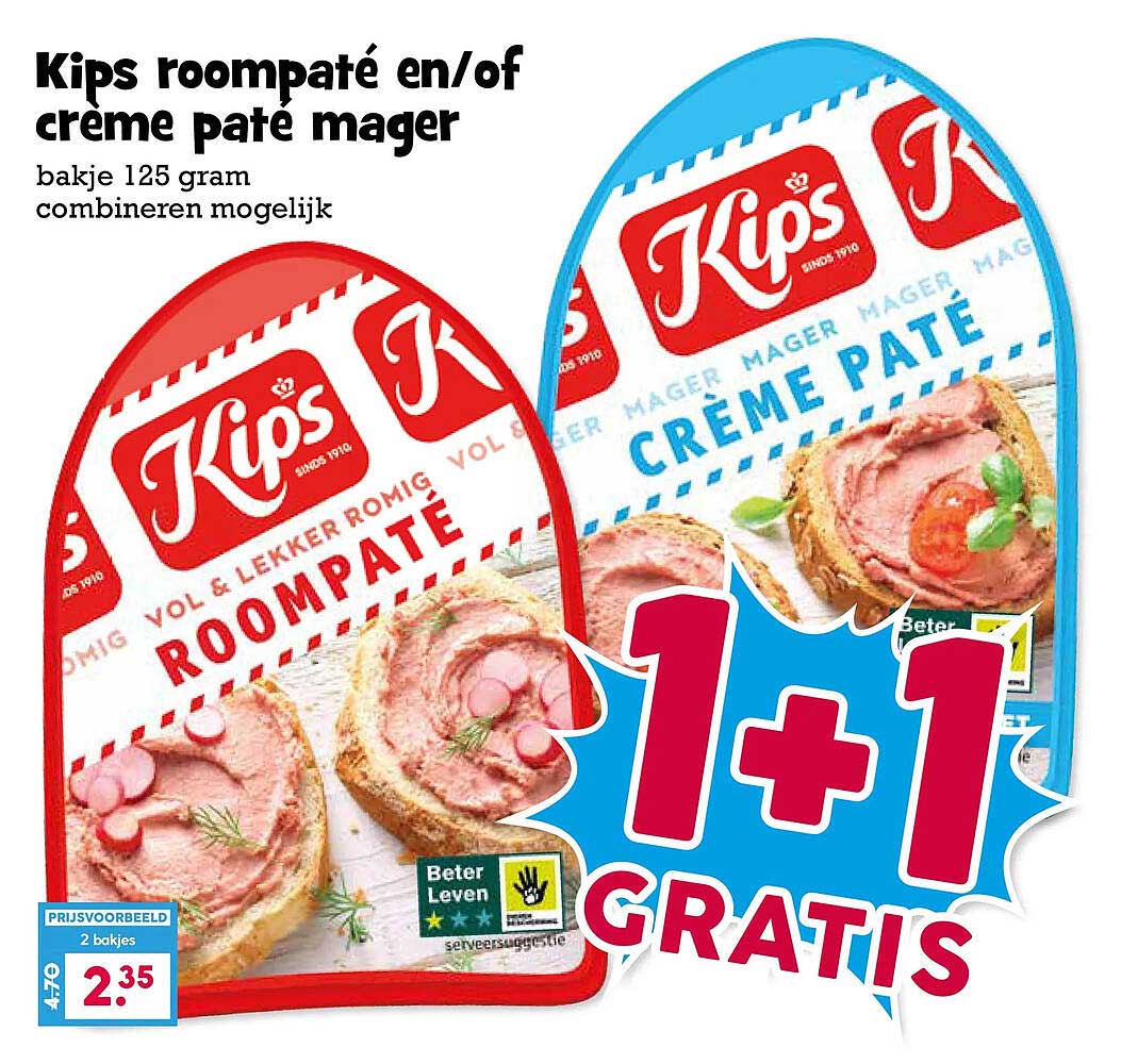 Kips roompaté en/of crème paté mager 1+1 gratis