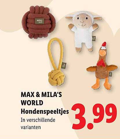MAX & MILA'S WORLD Hondenspeeltjes In verschillende varianten
