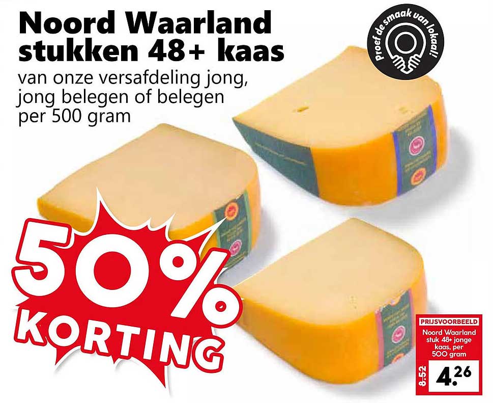 Noord Waaland stukken 48+ kaas van onze versafdeling jong, jong belegen of belegen per 500 gram 50% KORTING