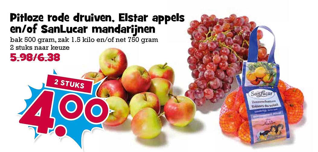 Pitloze rode druiven, Elstar appels en/of SanLucar mandarijnen 2 stuks