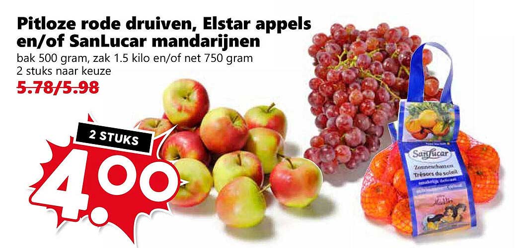 Pitloze rode druiven, Elstar appels en/of SanLucar mandarijnen 2 stuks naar keuze