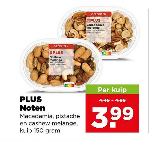 PLUS Noten Macadamia, pistache en cashew melange, kuip 150 gram