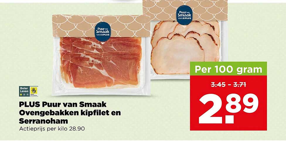 PLUS Puur van Smaak Ovengebakken kipfilet en Serranoham