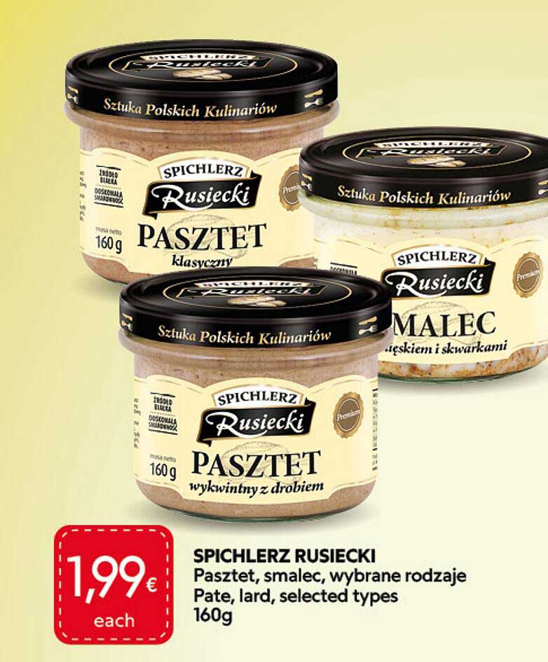 SPICHLERZ RUSIECKI Pasztet, smalec, wybrane rodzaje Pate, lard, selected types 160g