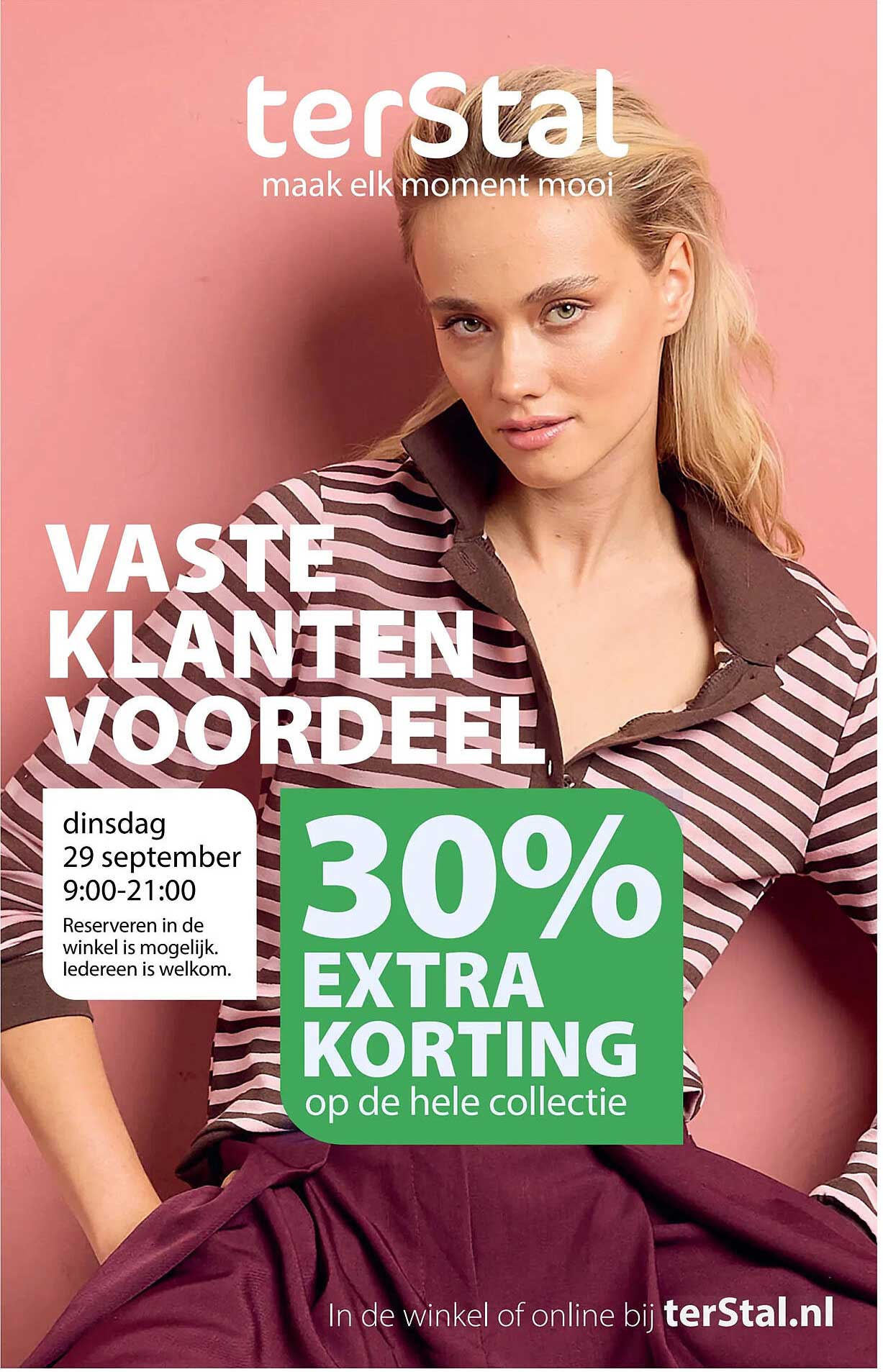 Vaste klanten voordeel, 30% extra korting op de hele collectie