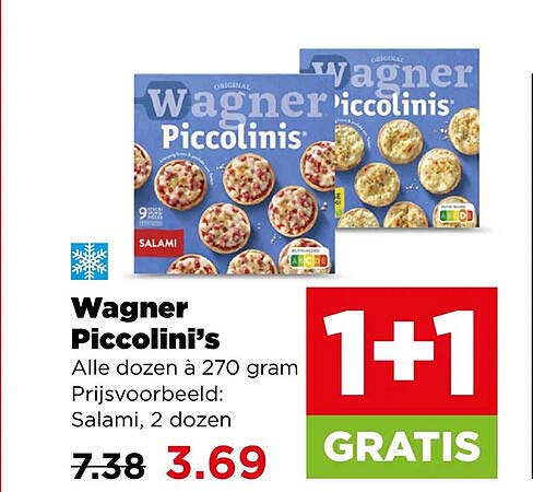 Wagner Piccolini's Alle dozen à 270 gram 1+1 GRATIS